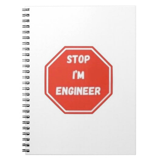 Stop I’m Engineer Notebook